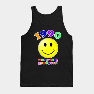 1990 Was A Very Good Year! Tank Top